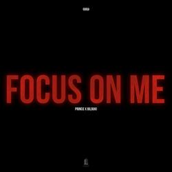 FOCUS ON ME
