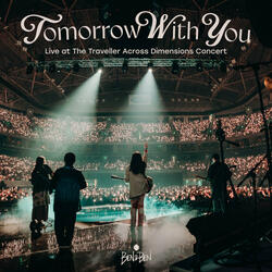 Tomorrow With You