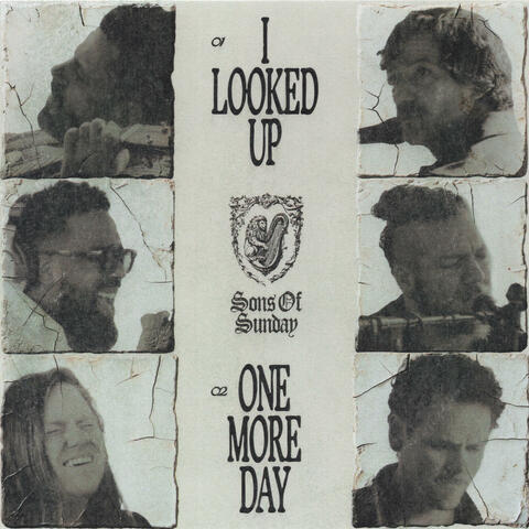 I Looked Up / One More Day