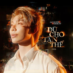 Dù Cho Tận Thế