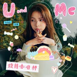 U and Me