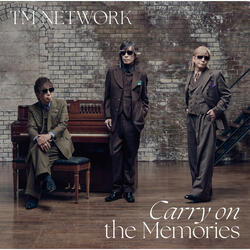 Carry on the Memories