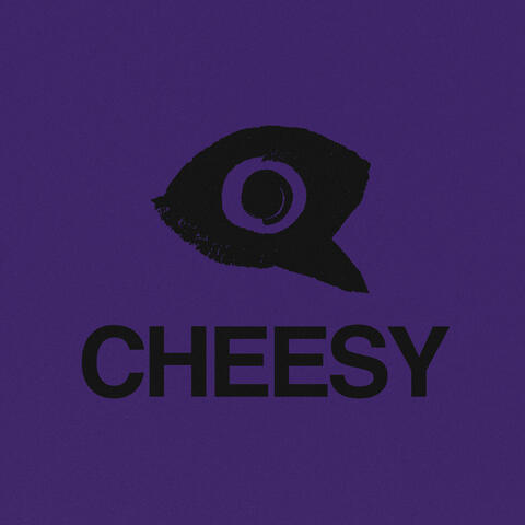 Cheesy
