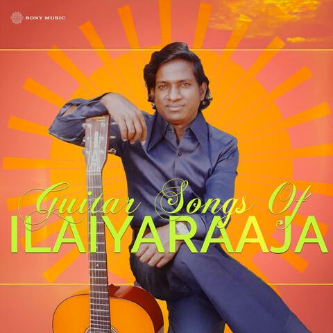 Guitar Songs of Ilaiyaraaja