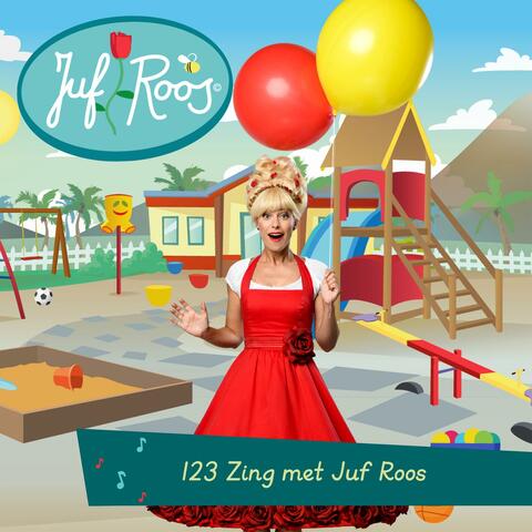 123 Zing met Juf Roos BSO & KDV Liedjes