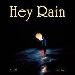 Hey Rain