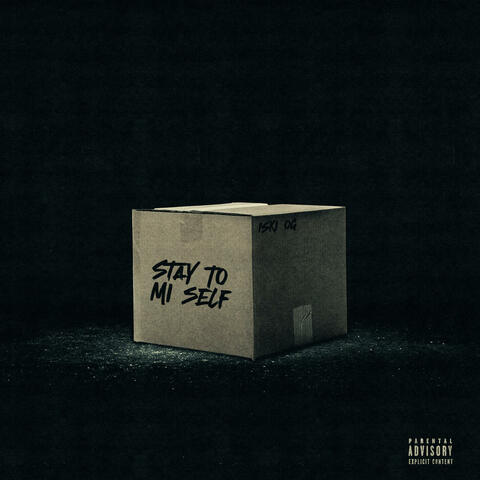 Stay To Mi Self
