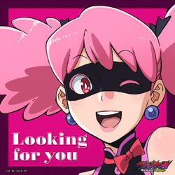 Looking for you