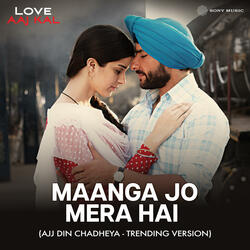 Maanga Jo Mera Hai