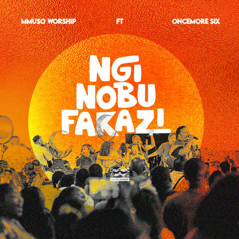 Nginobufakazi (Live at 012 Central, Pretoria 2024)