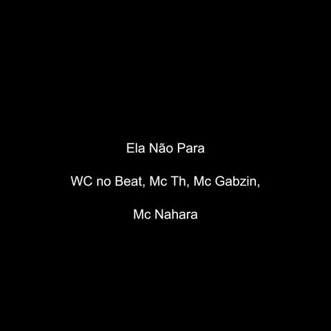 Ela Não Para