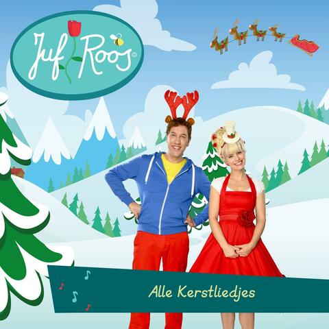 Alle Kerstliedjes van Juf Roos