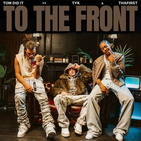 To The Front