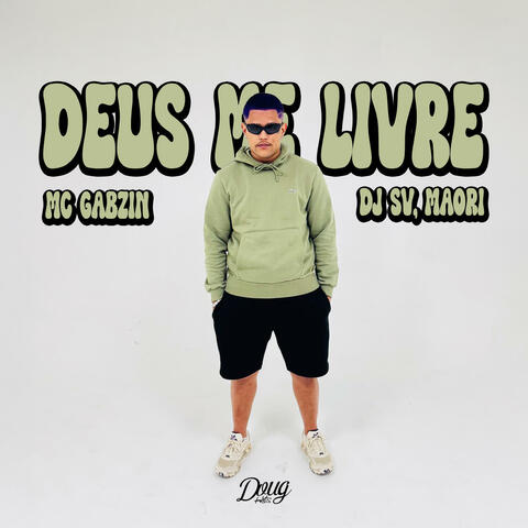 Deus Me Livre