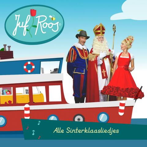Alle Sinterklaasliedjes van Juf Roos