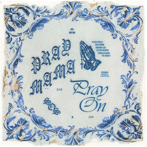 Pray Mama / Pray On
