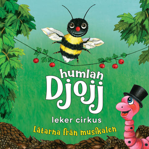 Djojj leker cirkus (Låtarna från musikalen)