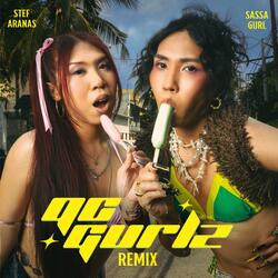 QC Gurlz Remix (Clean Version)