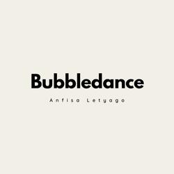 The Bubble Dance