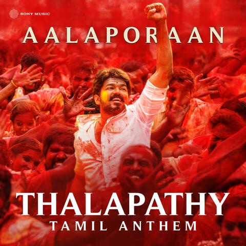 Thalapathy Tamil Anthem