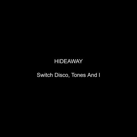 HIDEAWAY