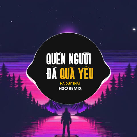Quên Người Đã Quá Yêu - Sự Thật Đã Bỏ Quên