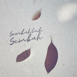 Sembuhlah Sembuh