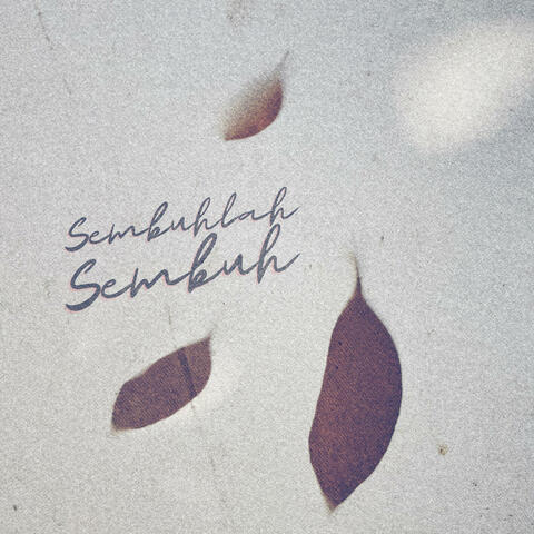 Sembuhlah Sembuh