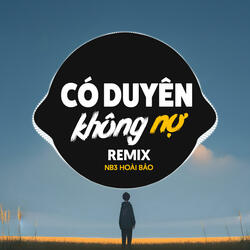 Có Duyên Không Nợ