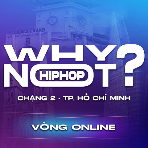 WHY NOT HIPHOP?