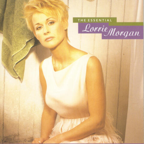 The Essential Lorrie Morgan