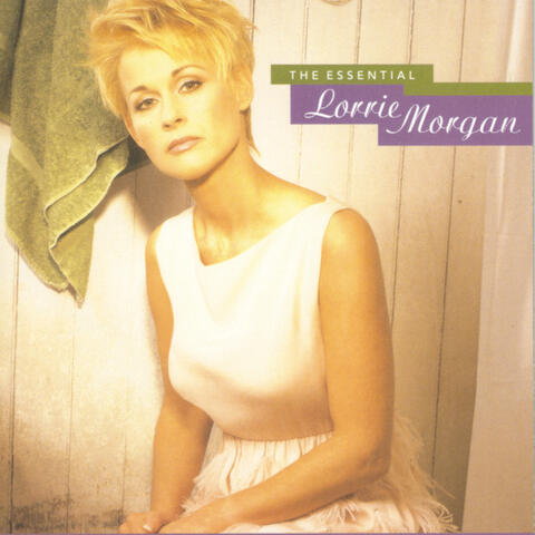 The Essential Lorrie Morgan