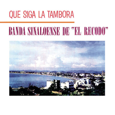 Que Siga La Tambora