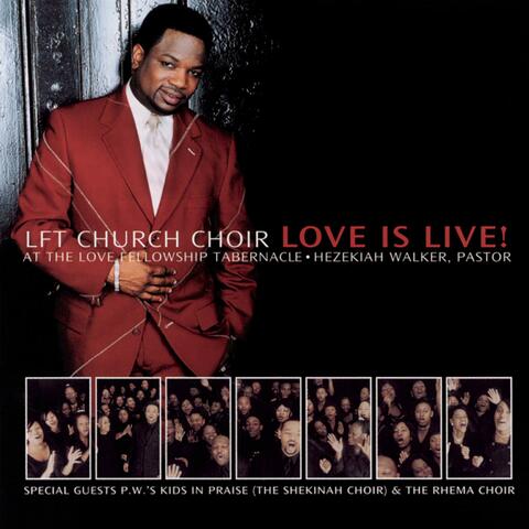 Live Is Live! At The Love Fellowship Tabernacle