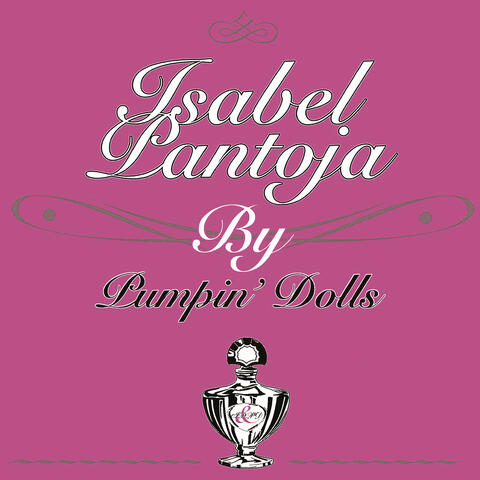 Isabel Pantoja by Pumpin' Dolls