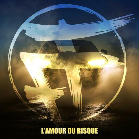L'amour du risque
