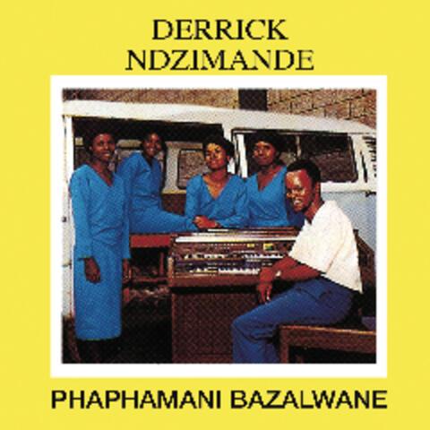 Phaphamani Bazalwane