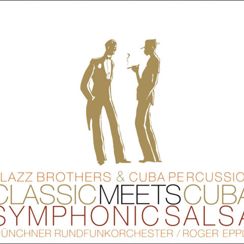 Classic Meets Cuba-Symphonic Salsa