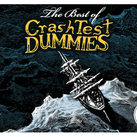 The Best Of Crash Test Dummies