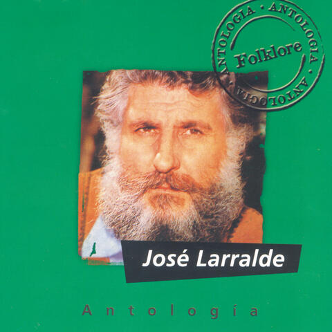 Antologia Jose Larralde