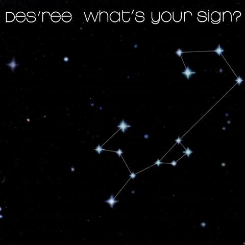 What's Your Sign?