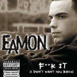 Fuck It (I Don't Want You Back)