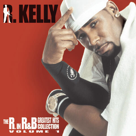 The R. In R&B Collection: Volume 1