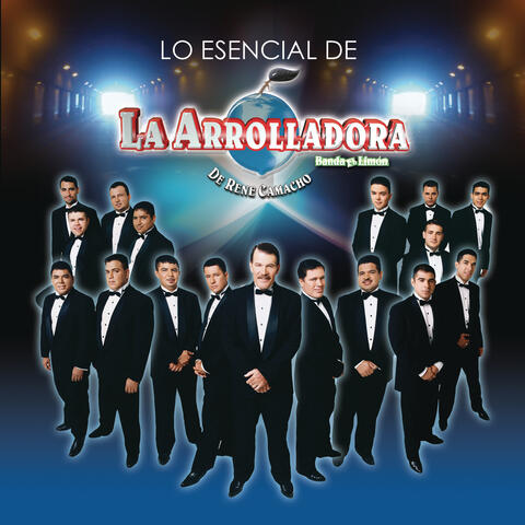 Lo Esencial De La Arrolladora Banda El Limón