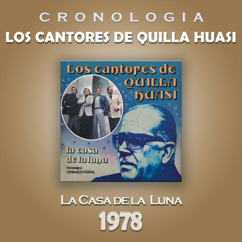 Los Cantores de Quilla Huasi Cronología - La Casa de la Luna (1978)