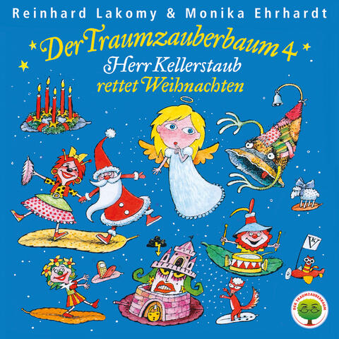 Der Traumzauberbaum 4: Herr Kellerstaub rettet Weihnachten