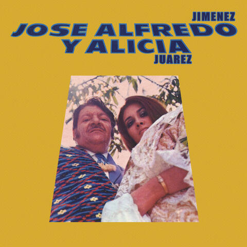 José Alfredo y Alicia