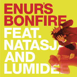 Enur's Bonfire Remix