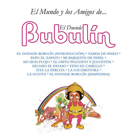 El Mundo y los Amigos de... El Duende Bubulín
