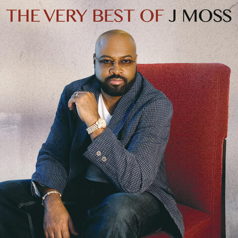 The Very Best of J Moss